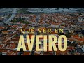 VER AVEIRO PORTUGAL | Aveiro 4K