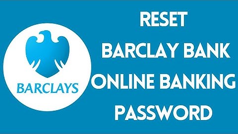How To Reset Barclays Bank Online Banking Password | Recover Barclays Online Banking Password