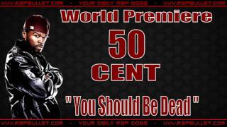 50 cent you should be dead cd q prod by timbaland