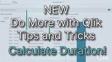 How to calculate duration with one date time column! Do More with Qlik