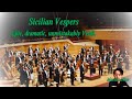 Verdi Sicilian Vespers Overture