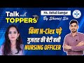 बिना N-CLEX के बनी Nursing Officer | Nehal Ramgar की Success Story | By Shivraj Sir