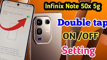 Double tap to off /on screen in Infinix note 50x 5g phone