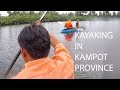 Kayaking in preak kampong bay riverkampot province