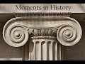 Some moments in history