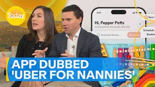 'Uber for nannies' hopes to help parents connect with affordable childcare | Today Show Australia
