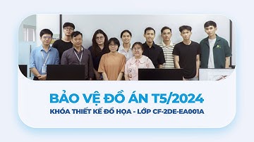 BẢO VỆ ĐỒ ÁN T5/2024 - KHÓA THIẾT KẾ ĐỒ HỌA 2D - LỚP CF-2DE-EA001A | Green Academy