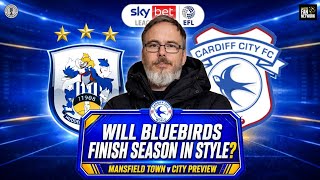 Will Bluebirds finish in style? | Mansfield v City Preview ft @TheSi1927 