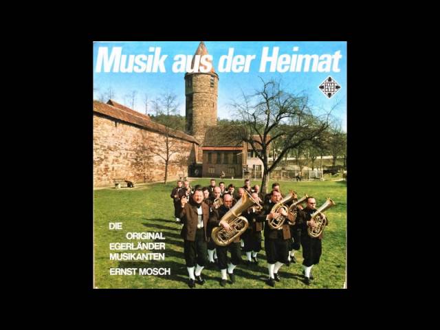 Ernst Mosch und seine Original Egerländer Musikanten - Der Herzensbrecher