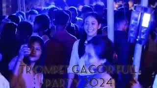 Trompet Gacor full party 2024