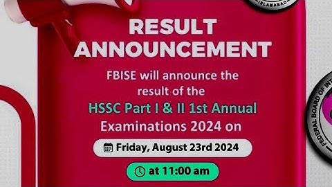 Federal Board Class 11 and 12 Result Date Announced 2024 FBISE HSSC Part 1 & 2