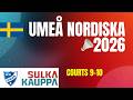 LIVE courts 9-10 | Umeå Nordiska 2026 (Semifinals)