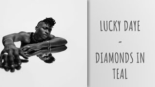 Lucky Daye  Diamonds In Teal eng  Fr   Candiceandnotcandyup