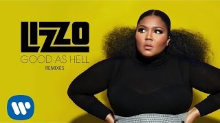 Lizzo  - Good As Hell (BNDR Remix) [Official Audio]