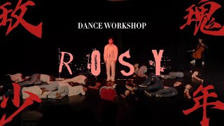 “Rosy” 玫瑰少年 (Jolin Tsai) - University of Michigan - Dance Workshop - Haoyi Wen