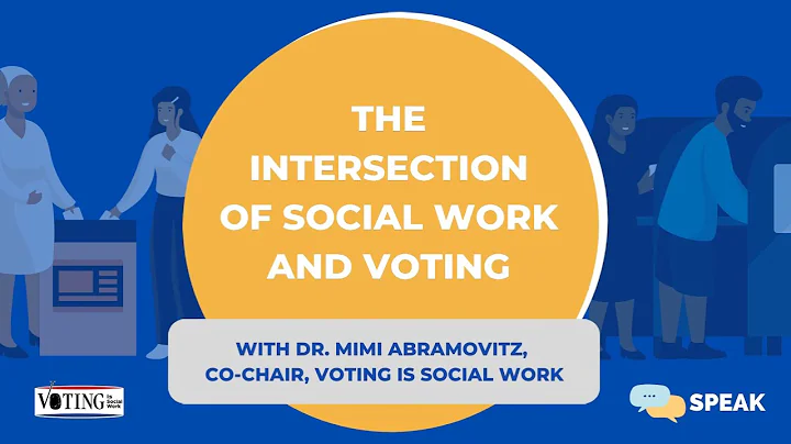 Intersection of Social Work and Voting with Dr. Mi...