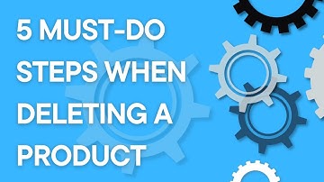 5 must-complete steps when deleting a Shopify product page (2023)