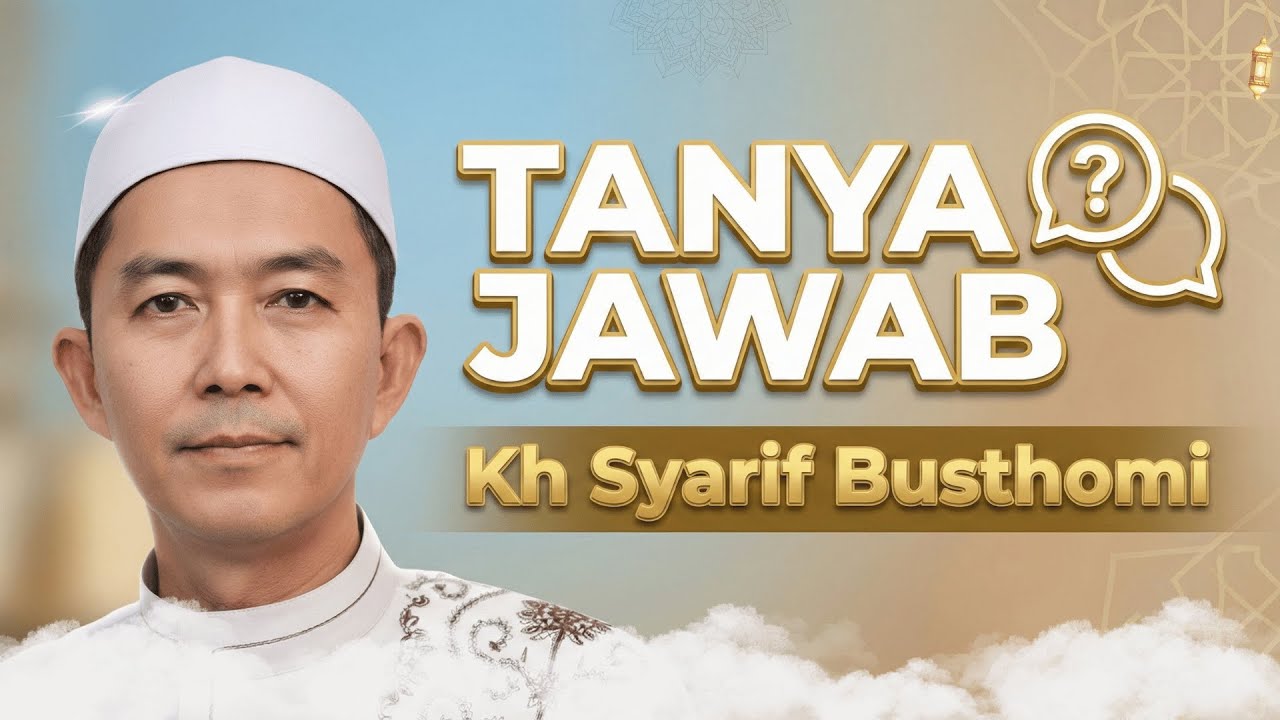 TANYA JAWAB BERSAMA TUAN GURU KH SYARIF BUSTHOMI MARTAPURA