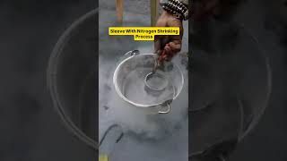 Sleeve With Liquid Nitrogen#technical #liquid #gas #factory #machine #shorts #shortsfeed #industrial