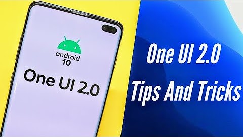 7 Samsung One Ui 2.0 Hidden Tips and Tricks!