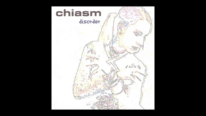 Chiasm - Disorder (full album)