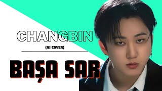 Changbin - Başa Sar (AI Cover) Resimi