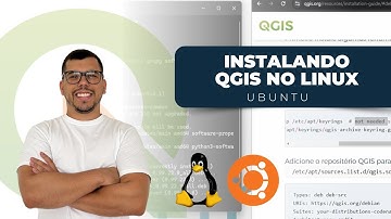 Instalação QGIS no Linux (Ubuntu)