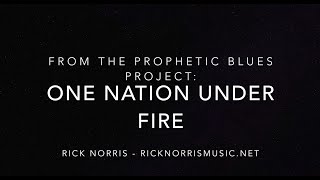 One Nation Under Fire