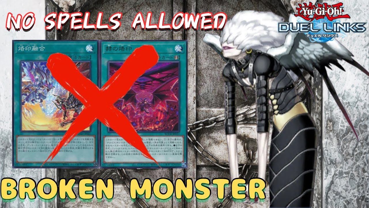 ALL SPELLS NEGATED by a BROKEN MONSTER【Duel Links】