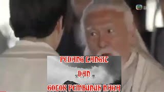 Alur film PEDANG LANGIT dan GOLOK NAGA (eps. 26 - 29)