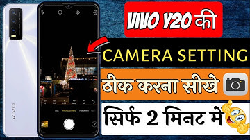 Vivo y20 camera setting | vivo y20 camera setting kaise karen