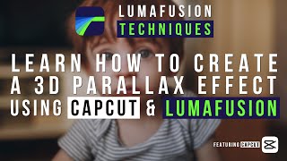 Learn How To Create A #3D #Parallax Effect Using #CapCut & #LumaFusion For iPad screenshot 4