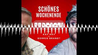 Happy Weekend 196 - Happy Weekend! The podcast with Borris Brandt and Kay Ray