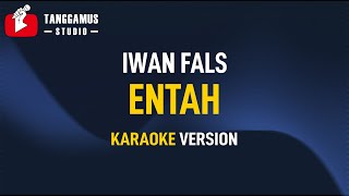 Karaoke Iwan Fals - Entah