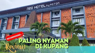 Review Hotel Neo by Aston Kupang | Hotel Recommended Kupang