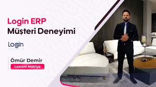 Login ERP Müşteri Deneyimi | Ömür Demir-Lazzoni Mobilya