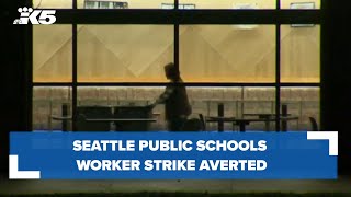 Seattle Public Schools worker strike averted