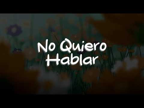Ángela Aguilar, Marc Anthony - No Quiero Hablar (Letra)