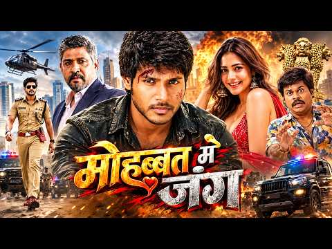 Superhit (HD) Blockbuster South Indian Hindi Dubbed Action Movie || War in Love "Mohabaat Mein Jung"