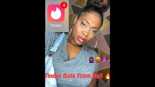 Tinder Date from HELL