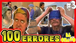 🔥100🔥ERRORES/BLOOPERS - CHAVO del 8 - [Parte 3] 😂Míralos y DIVIERTETE😂