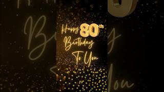 Happy 80th Birthday!