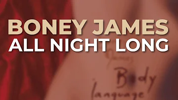 Boney James - All Night Long (Official Audio)