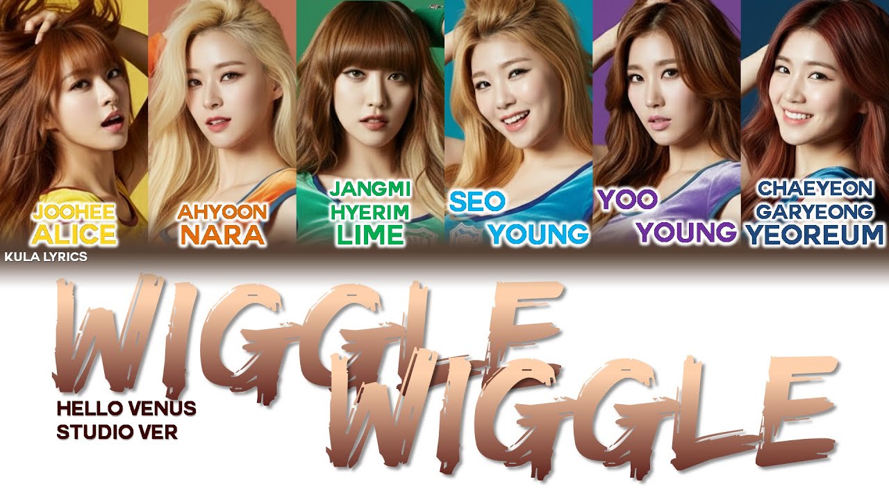 Hello Venus (헬로비너스) - Wiggle Wiggle (위글위글) (Studio Ver) - Color Coded Lyrics Han/Rom/Eng