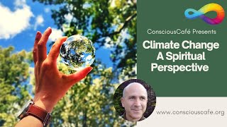 Climate Change. A Spiritual Perspective with Mark Ballabon
