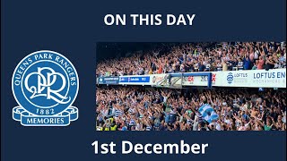 Q.P.R. - On This Day - 1st December