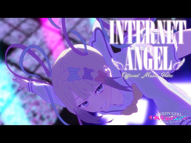 Aiobahn +81『INTERNET ANGEL』Official Music Video│TVアニメ『NEEDY