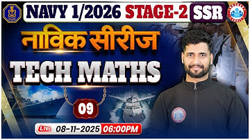 Navy 01 2026 SSR Stage 2 Tech Maths Classes | Navik Series | Maths For Navy Phase 2 By Vishal Sir
