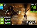 Dead Space Remake on RTX 3050, RTX 3060Ti - Maximum Settings & DLSS