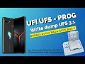 It works!!! Write dump UFS 3.1 Asus ROG 2 with UFI-UFS #ufs #ufi #asusrog